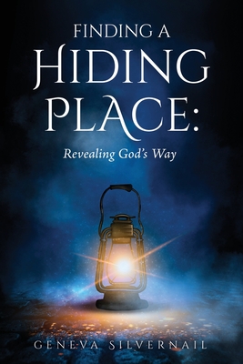 Finding a Hiding Place: Revealing God's Way Cover Image