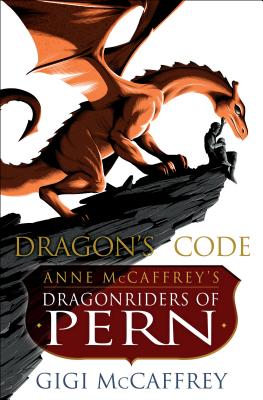 Dragons Code Anne Mccaffreys Dragonriders Of Pern Pern - 