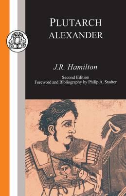 Plutarch: Alexander (Classic Commentaries)