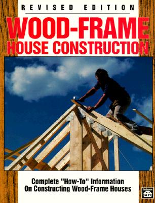 Wood-Frame House Construction By L. O. Anderson, William Oberschulte (Editor) Cover Image