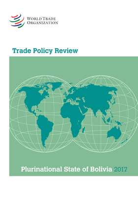 Trade Policy Review 2017: Bolivia Cover Image