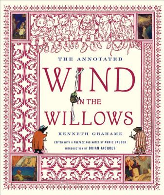 The Annotated Wind in the Willows (The Annotated Books)