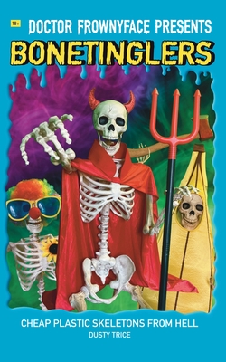 Cheap Plastic Skeletons From Hell By Dusty Trice Cover Image