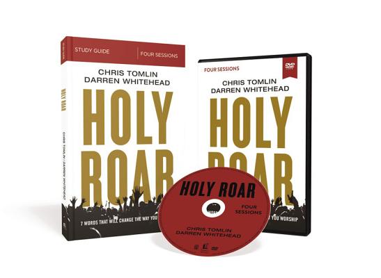 Holy Roar Study Guide with DVD: Seven Words That Will Change the Way You Worship Cover Image