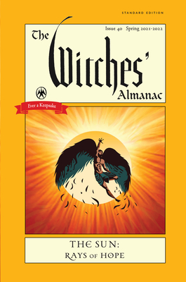 The Witches’ Almanac 2021-2022 Standard Edition: The Sun – Rays of Hope Cover Image