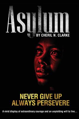 Asylum By Cheril N. Clarke Cover Image