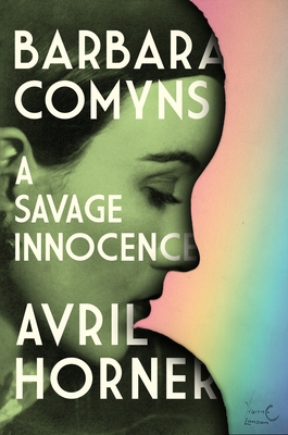 Barbara Comyns: A Savage Innocence Cover Image
