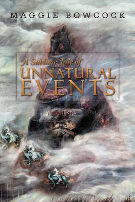 Cover for A Sublime Tale of Unnatural Events