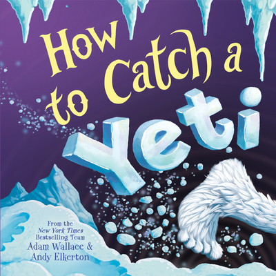 Cover for How to Catch a Yeti