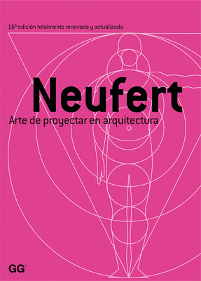 Arte de proyectar en arquitectura By Ernst Neufert Cover Image