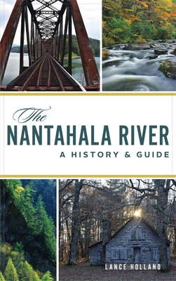 Nantahala River: A History & Guide Cover Image