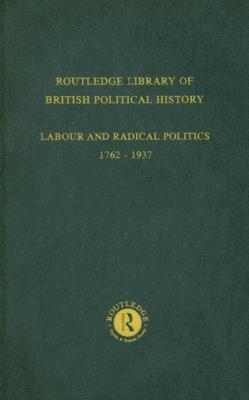 English Radicalism (1935-1961): Volume 4 (Routledge Library of British Political History: Labour and Radical Politics 1762-1937 #9) By S. Maccoby Cover Image
