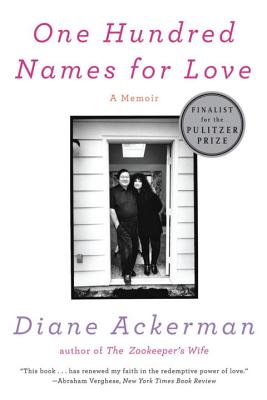 One Hundred Names for Love: A Memoir