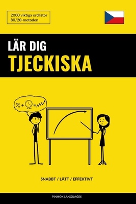 Lär dig Tjeckiska - Snabbt / Lätt / Effektivt: 2000 viktiga ordlistor Cover Image