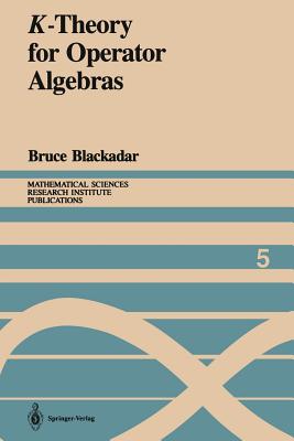 K-Theory for Operator Algebras (Mathematical Sciences Research Institute Publications #5) Cover Image