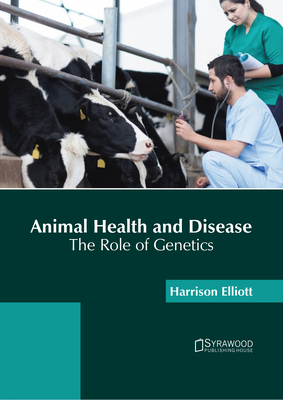 Animal Health and Disease: The Role of Genetics Cover Image