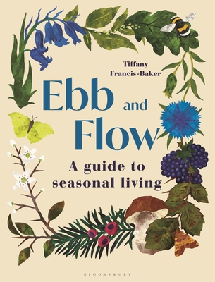 Ebb and Flow: A Guide to Seasonal Living Cover Image