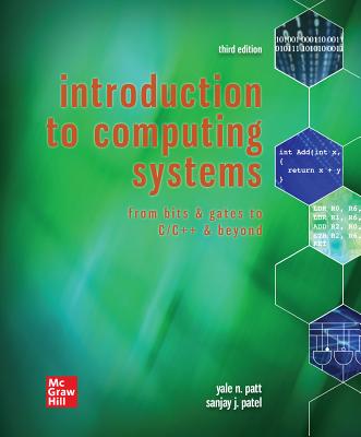 Loose Leaf for Introduction to Computing Systems: From Bits & Gates to C/C++ & Beyond Cover Image