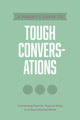 A Parent's Guide to Tough Conversations By Axis Cover Image
