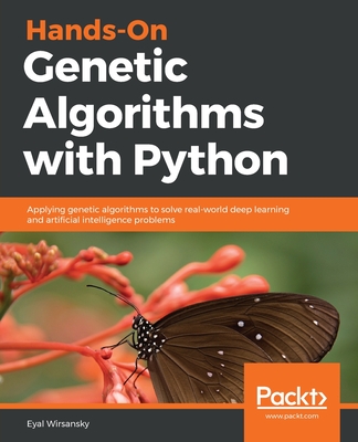Hands-On Genetic Algorithms with Python By Eyal Wirsansky Cover Image