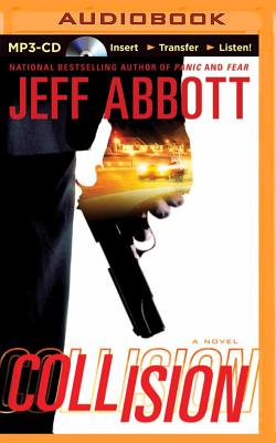 Collision By Jeff Abbott, Phil Gigante (Read by) Cover Image