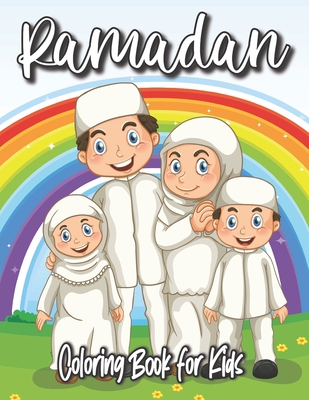 Ramadan Coloring Book for Kids: Collection of Ramadan Coloring Pages for Kids Islamic Coloring Book For Children. Cover Image