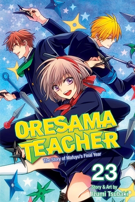 Oresama Teacher, Vol. 1 by Izumi Tsubaki