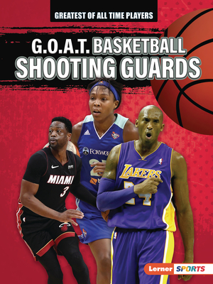 G.O.A.T. Basketball Shooting Guards Cover Image