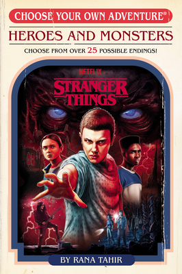 Stranger Things: Heroes and Monsters (Choose Your Own Adventure) By Random House Cover Image