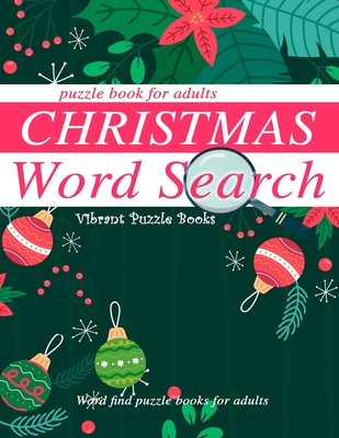 Christmas word search puzzle book for adults.: Word find puzzle books for adults By Vibrant Puzzle Books Cover Image