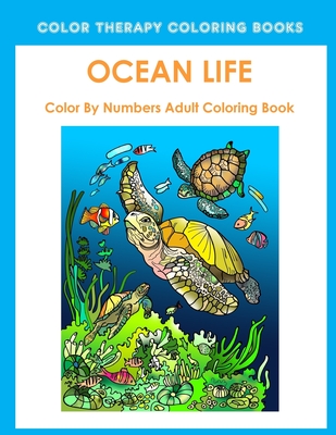 Ocean Life Color By Number Adult Coloring Book Cover Image