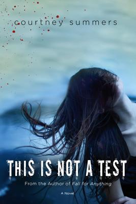 This Is Not a Test: A Novel Cover Image