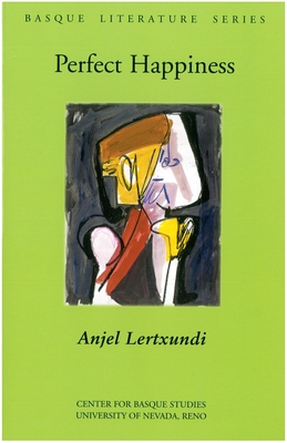 Perfect Happiness (Basque Literature) Cover Image