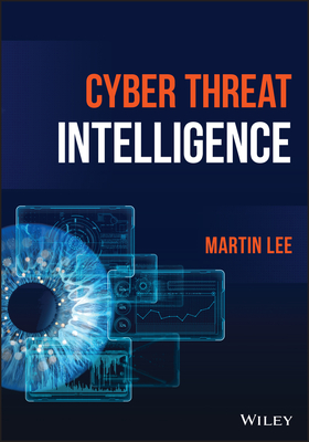 Cyber Threat Intelligence By Martin Lee Cover Image