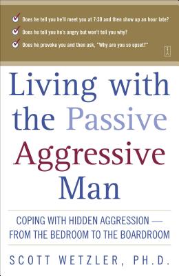 Living With the Passive-Aggressive Man Cover Image