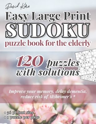 Sudoku Large Print Easy: Large Print Sudoku Puzzle Book For Adults &  Seniors With 120 Easy Sudoku Puzzles - Volume 3 (Large Print / Paperback)