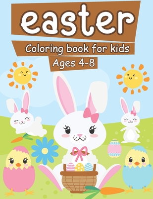 Easter Coloring Book for Kids Ages 4-8: Funny Easter coloring books for kids, great gift for boys and girls Cover Image