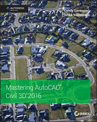 Mastering AutoCAD Civil 3D 2016: Autodesk Official Press Cover Image