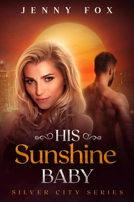 His Sunshine Baby By Jenny Fox Cover Image