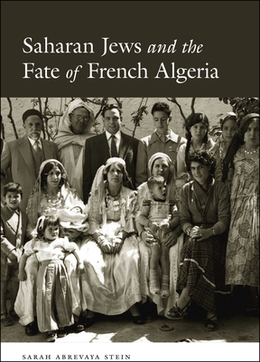 Cover for Saharan Jews and the Fate of French Algeria