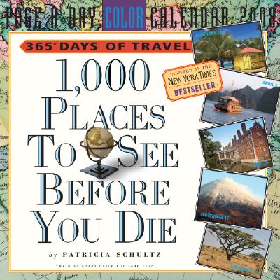 1,000 Places to See Before You Die Page-A-Day Calendar 2008 By Patricia Schultz Cover Image