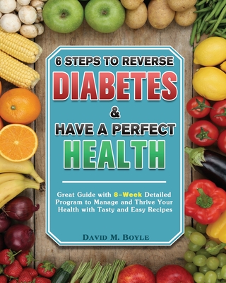 6 Steps To Reverse Diabetes And Have A Perfect Health Cover Image