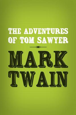 The Adventures of Tom Sawyer