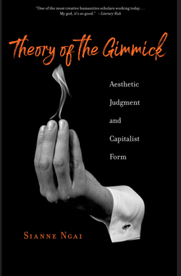 Theory of the Gimmick: Aesthetic Judgment and Capitalist Form