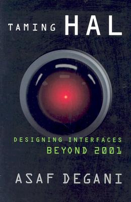 Taming Hal: Designing Interfaces Beyond 2001 Cover Image