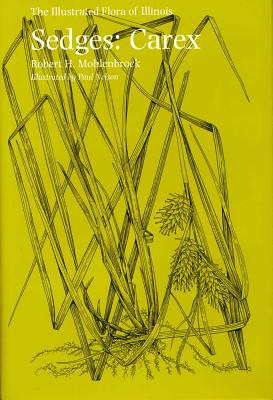 Sedges: Carex (The Illustrated Flora of Illinois) Cover Image