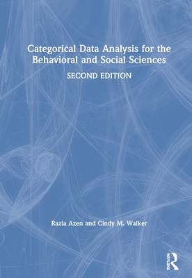 Categorical Data Analysis for the Behavioral and Social Sciences Cover Image
