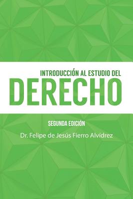 Introducción Al Estudio Del Derecho: Segunda Edición Cover Image