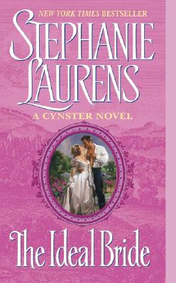 The Ideal Bride (Cynster Novels #11) By Stephanie Laurens Cover Image