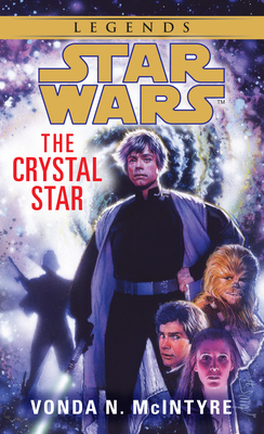 The Crystal Star: Star Wars Legends (Star Wars - Legends)
